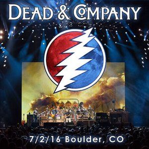 Dead & Company CD Soundboards (3-CD) ~ Boulder, CO 7/2/16 ~ Brand New!